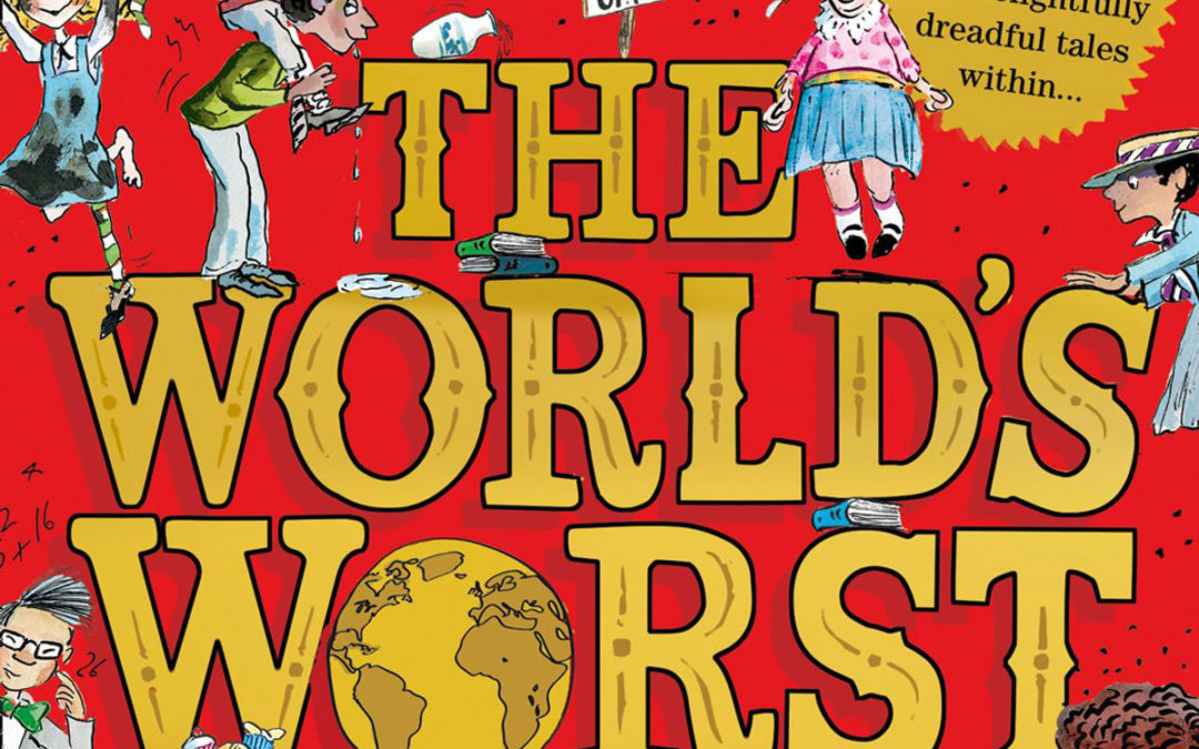 Reading Journal For: World’s Worst Children  By David Walliams