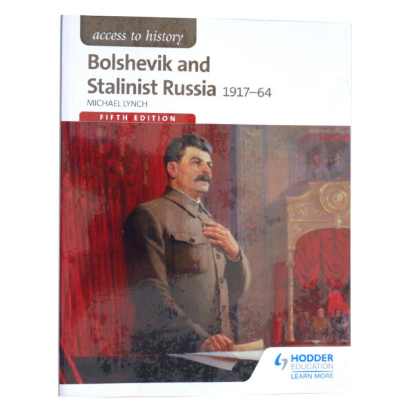 ACCESS TO HISTORY BOLSHEVIK & STALINIST RUSSIA 1917-64